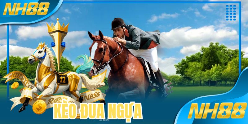 Kèo Đua Ngựa - Cá Cược Mất 2s, Tỷ Lệ Thưởng Minh Bạch